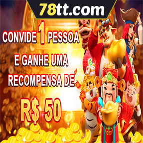 78tt.com Indique amigos para receber um bônus